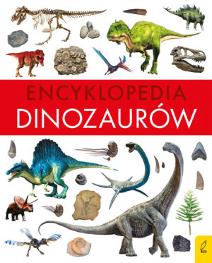 Encyklopedia dinozaurów wyd. 2023 - 978-83-8318-700-6