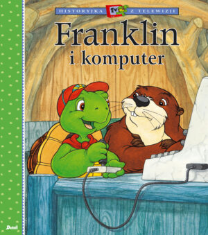 Franklin i komputer. Historyjka z telewizji - 978-83-8057-740-4