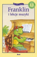 Franklin i lekcje muzyki. Czytamy z Franklinem - 978-83-8057-836-4
