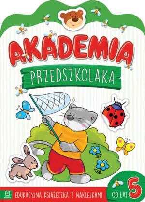 Akademia przedszkolaka od 5 lat. Edukacyjna książeczka z naklejkami - 978-83-8106-600-6