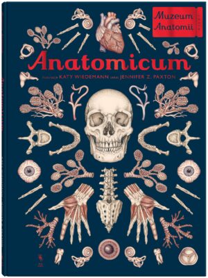 Anatomicum. Muzeum Anatomii wyd. 2024 - 978-83-8150-583-3