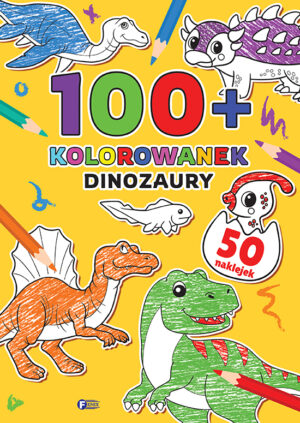 Dinozaury. 100+ kolorowanek - 978-83-7932-615-0