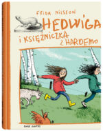 Hedwiga i księżniczka z Hardemo wyd. 2024 - 978-83-8150-628-1