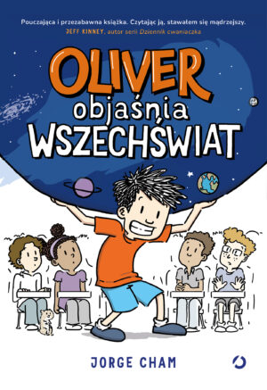 Oliver objaśnia wszechświat - 978-83-8135-385-4