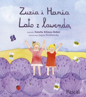 Zuzia i Hania. Lato z lawendą - 978-83-8317-274-3